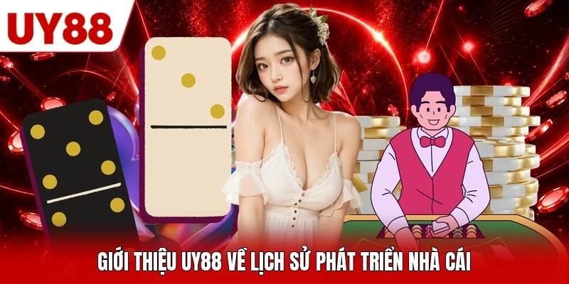 Giới thiệu UY88 về lịch sử phát triển nhà cái Giới thiệu UY88 về lịch sử phát triển nhà cái